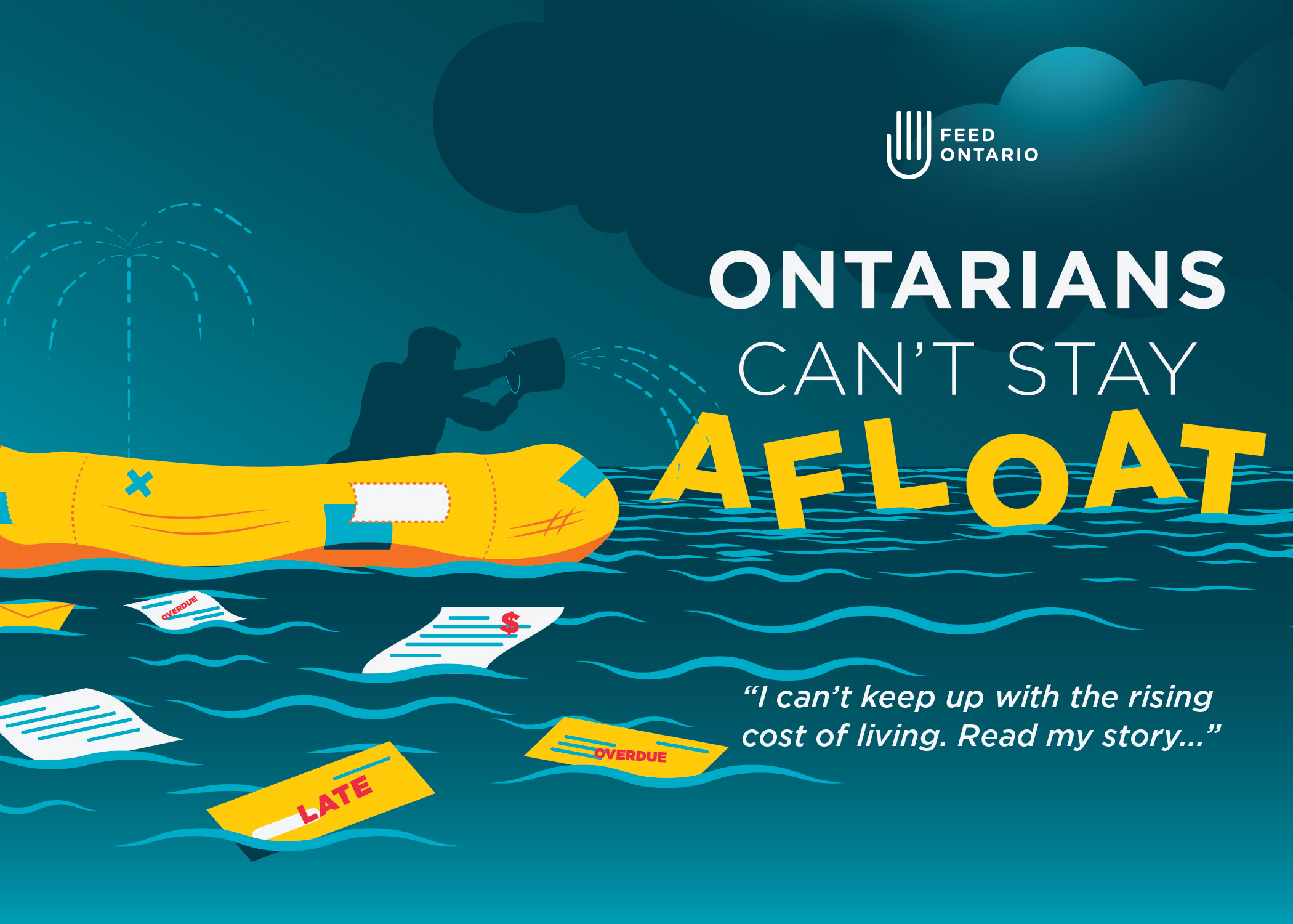 A person in a leaking inflatable raft bailed out water, surrounded by overdue bills in the sea. Text: "Ontarians can't stay afloat.